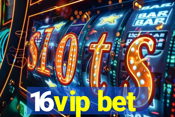 16vip bet